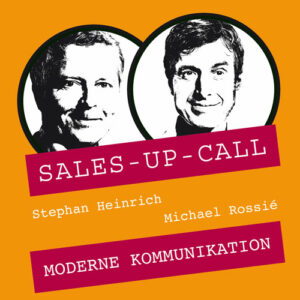 Sales-up-Call Cover mit Michael Rossié